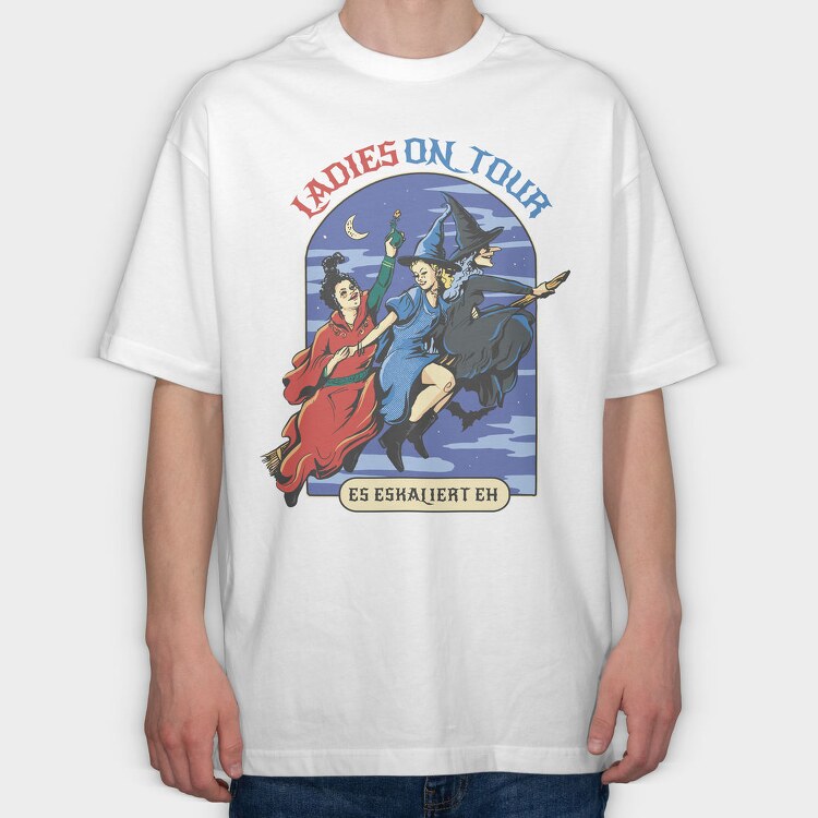 Ladies on Tour, Tricou Oversize Barbati (Unisex)