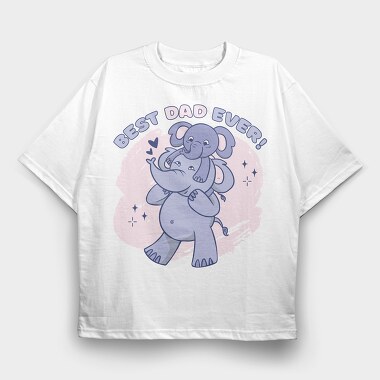 Best Dad Ever Elephants, Tricou Oversize Barbati (Unisex)
