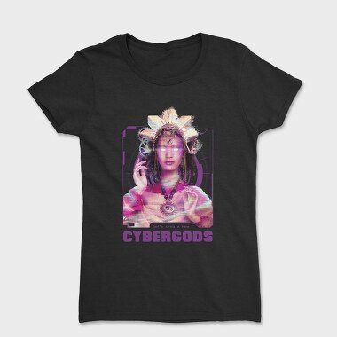 Cyborg Goddess Gods, Tricou Femei