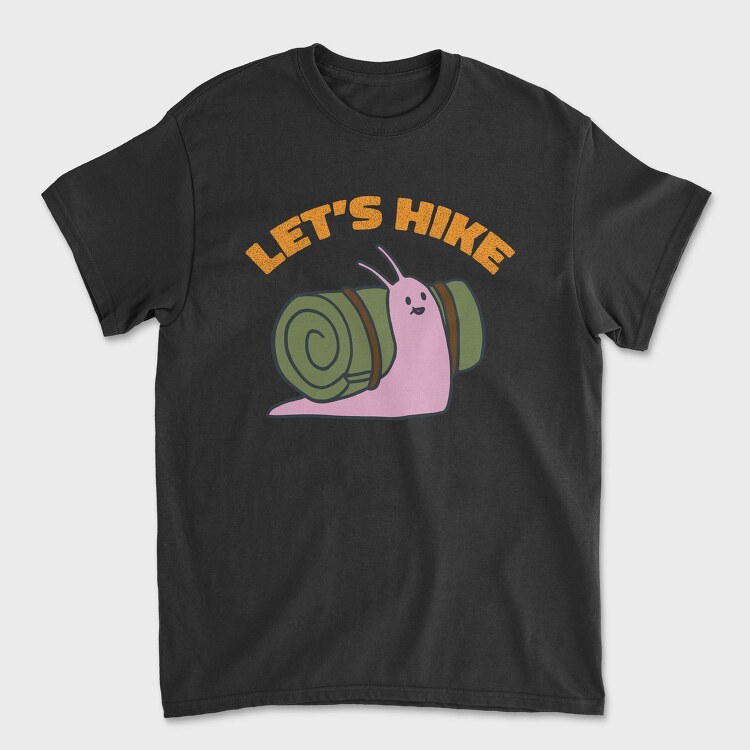 Let'S Hike Snail, Tricou Barbati (Unisex)