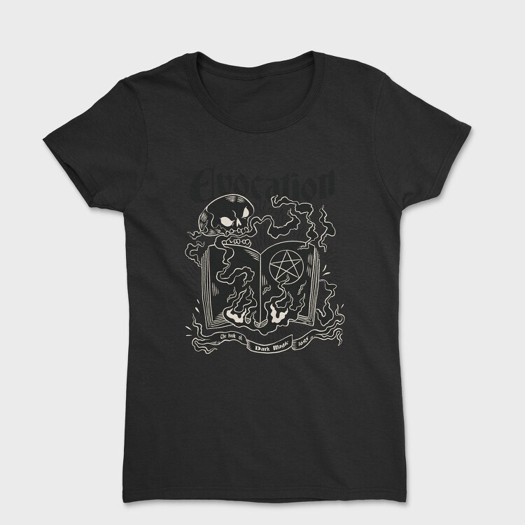Book Of Dark Magic Witchcraft, Tricou Femei
