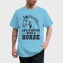 Life Is Better Horse Quote, Tricou Barbati (Unisex)