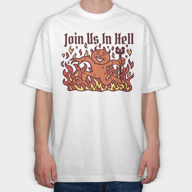 Join Us in Hell Devil, Tricou Oversize Barbati (Unisex)