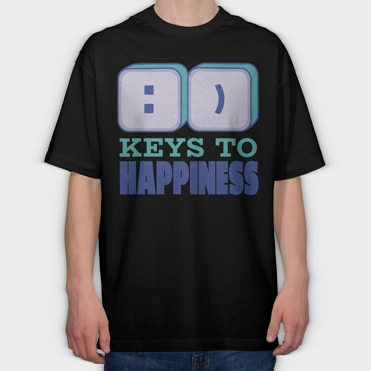 Smile Keys To Happiness Quote, Tricou Oversize Barbati (Unisex)