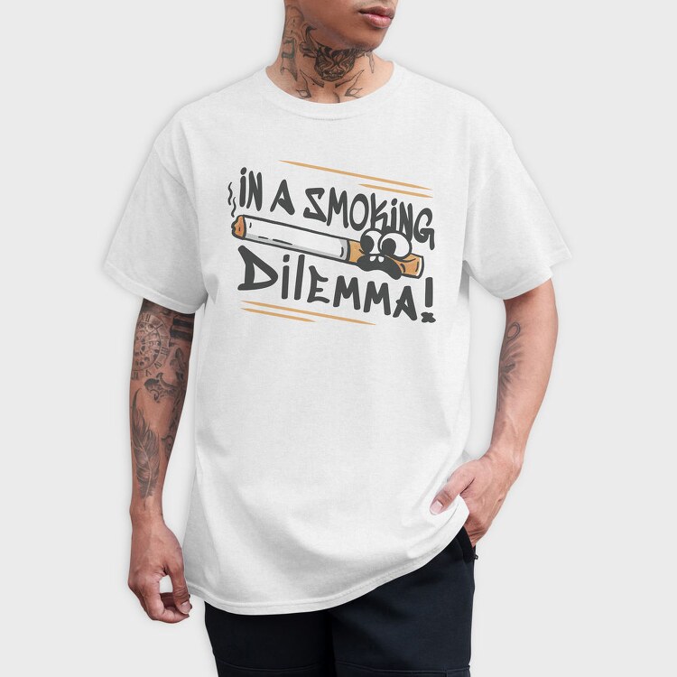 Smoking Dilemma, Tricou Barbati (Unisex)
