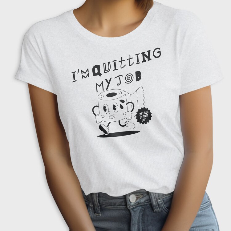 Quitting Job Coffee, Tricou Femei