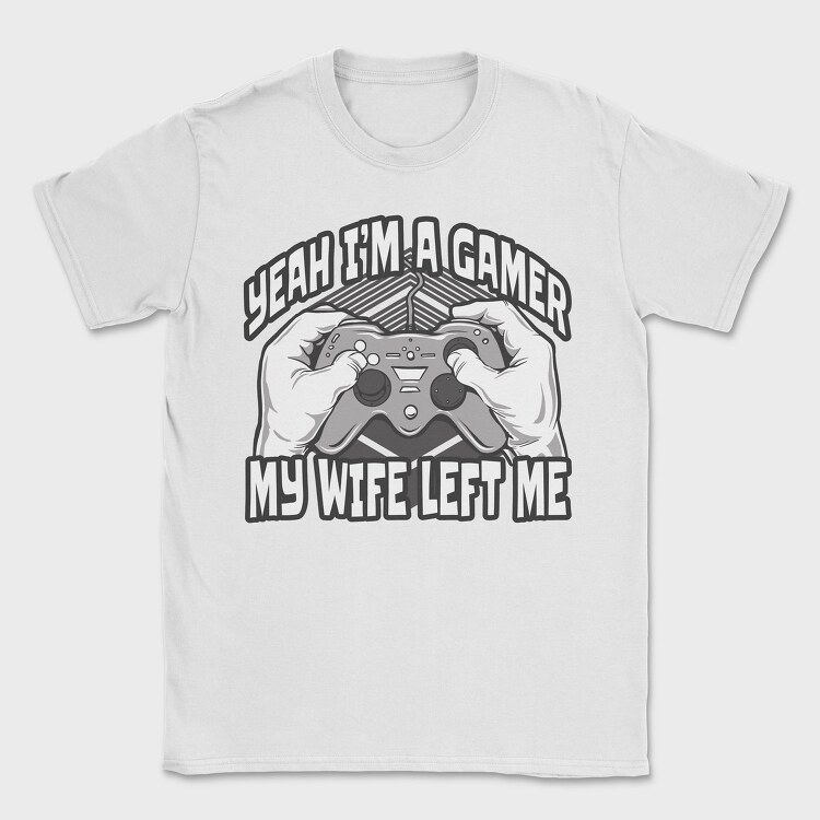 Joystick Wife Left Me, Tricou Barbati (Unisex)