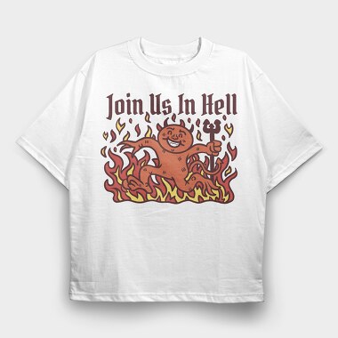 Join Us in Hell Devil, Tricou Oversize Barbati (Unisex)