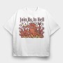 Join Us in Hell Devil, Tricou Oversize Barbati (Unisex)