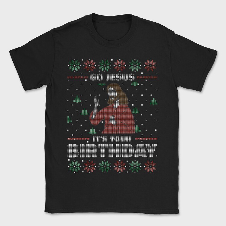 Jesus Birthday Uglysweater, Tricou Barbati (Unisex)