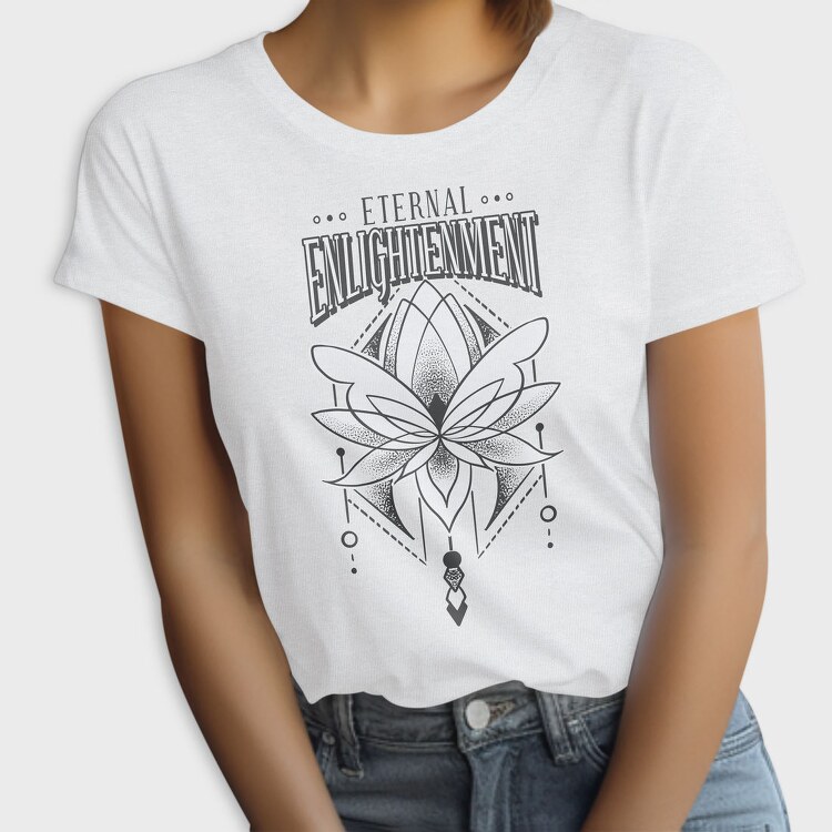 Lotus Flower Eternal Enlightenment Quote, Tricou Femei
