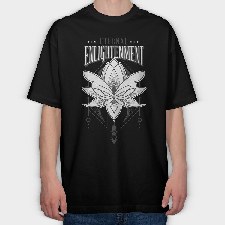Lotus Flower Eternal Enlightenment Quote, Tricou Oversize Barbati (Unisex)
