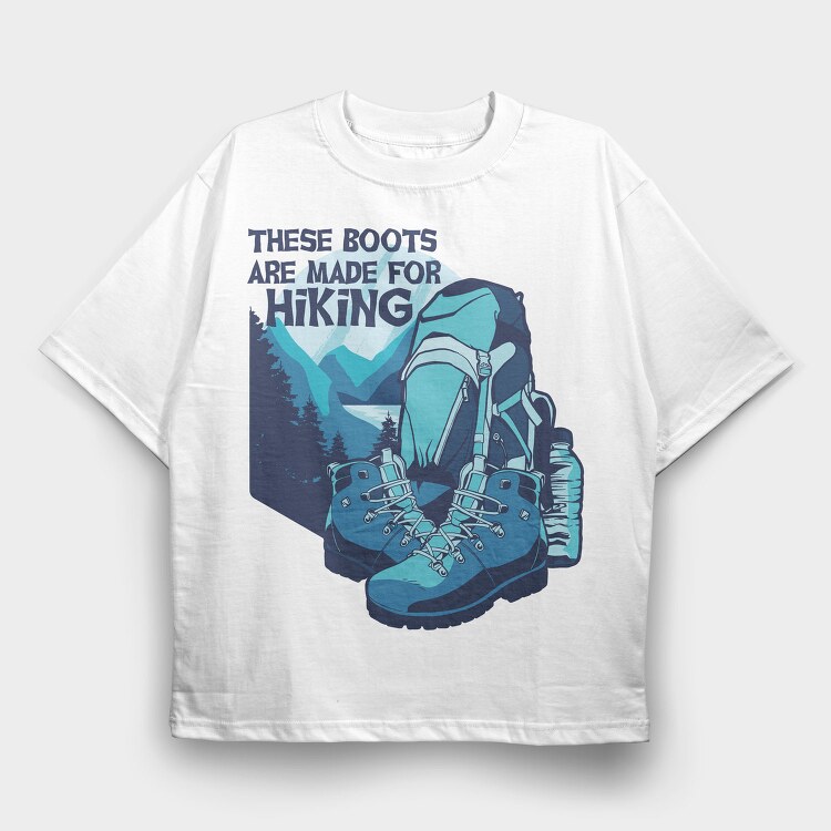 Boots For Hiking, Tricou Oversize Barbati (Unisex)