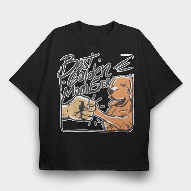 Best Golden Mom Ever Retriever, Tricou Oversize Barbati (Unisex)