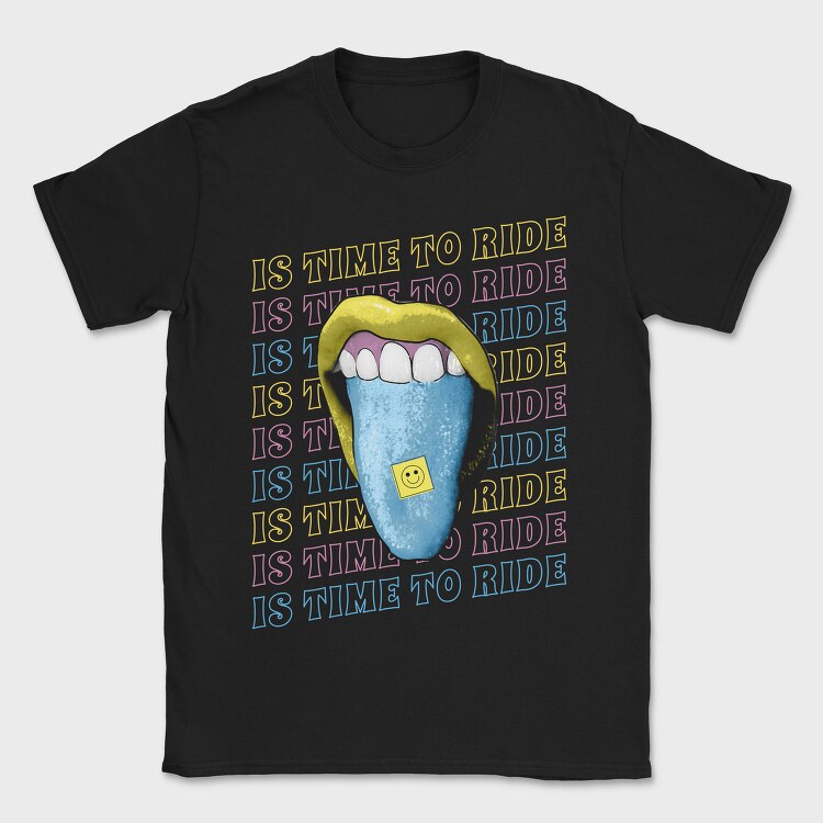 Is Time to Ride, Tricou Barbati (Unisex)