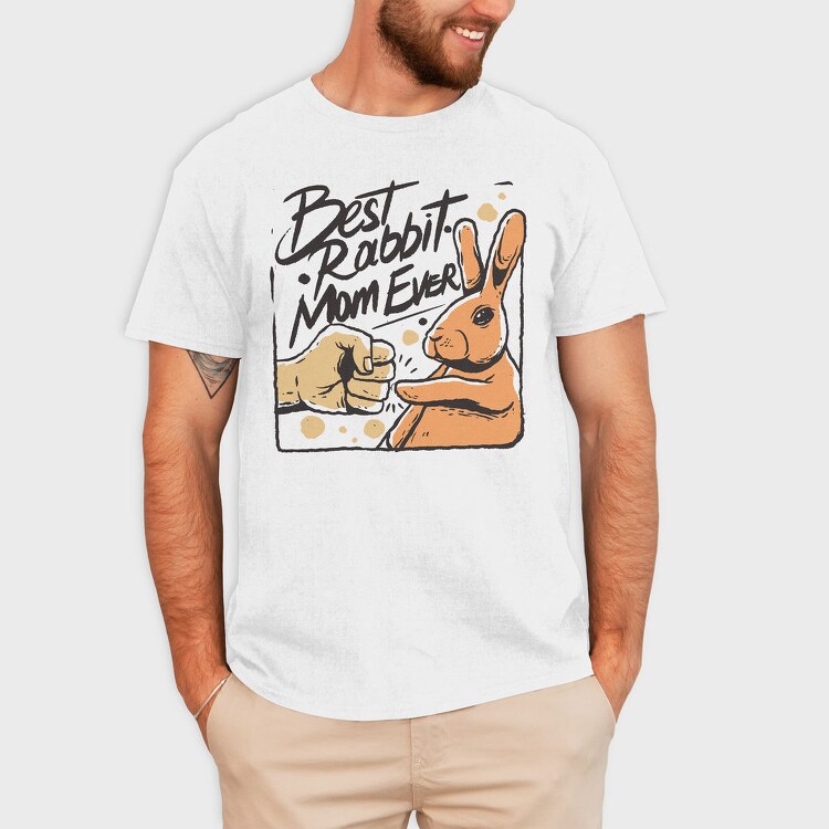 Best Rabbit Mom Ever, Tricou Barbati (Unisex)