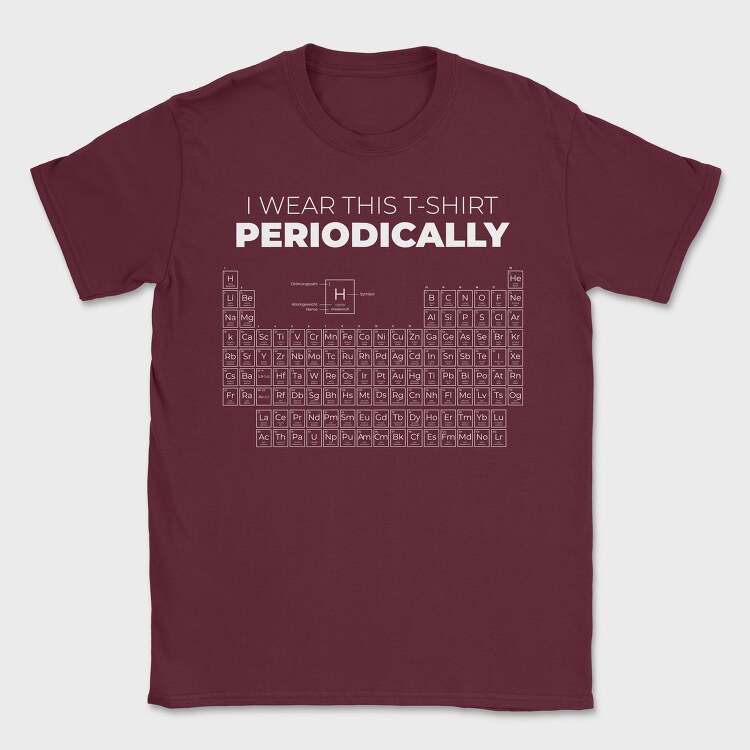 I Wear This Tshirt Periodically, Tricou Barbati (Unisex)