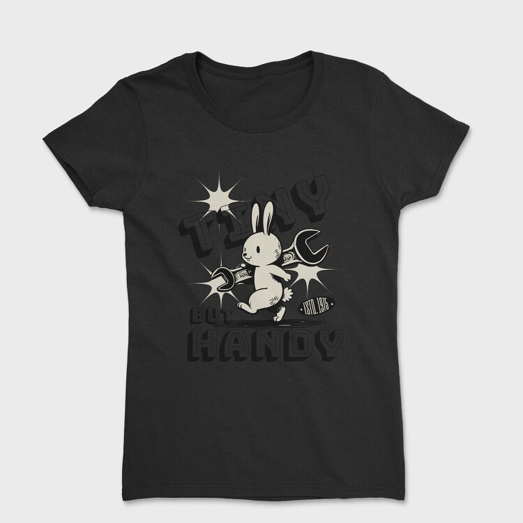 Bunny With Wrench Tiny Handy, Tricou Femei