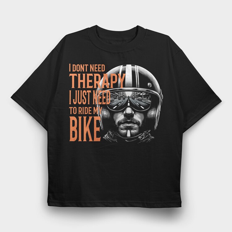 Biker Therapy Quote Bike, Tricou Oversize Barbati (Unisex)