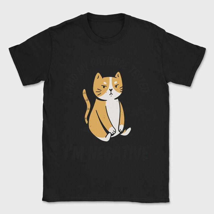 Im Negative Patience Test, Tricou Barbati (Unisex)