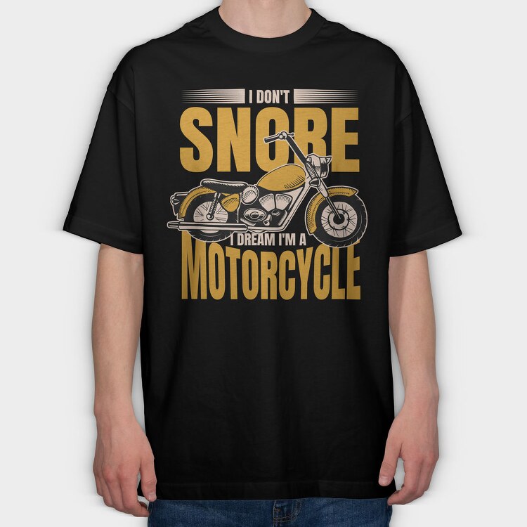 Motorcycle Dream Quote, Tricou Oversize Barbati (Unisex)