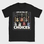 Important Choices, Tricou Barbati (Unisex)