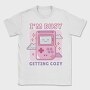 Im Busy Getting Cozy, Tricou Barbati (Unisex)