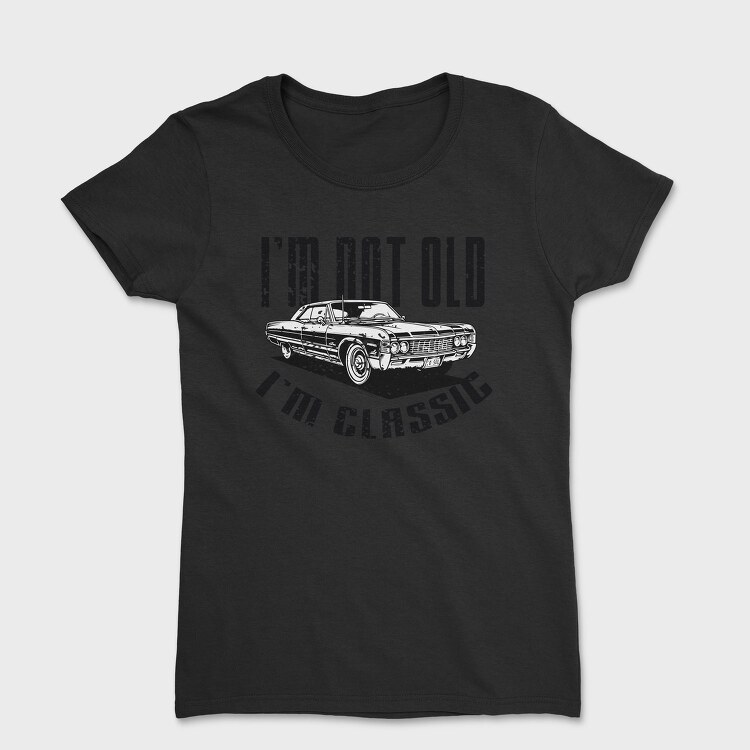 I M Not Old 2, Tricou Femei