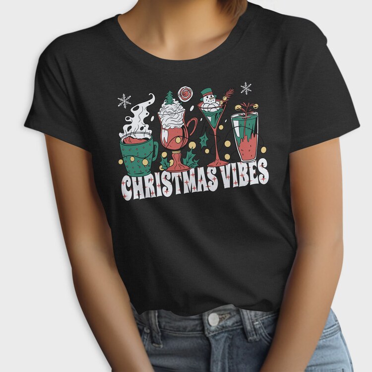 Christmas Holiday Drinks Coffee, Tricou Femei