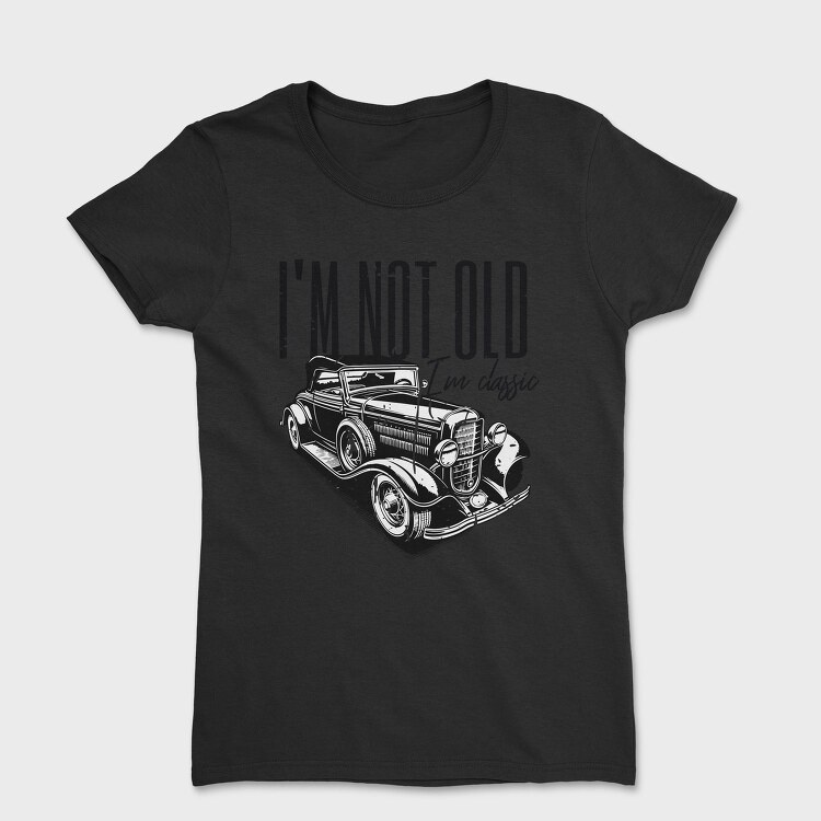 I M Not Old, Tricou Femei