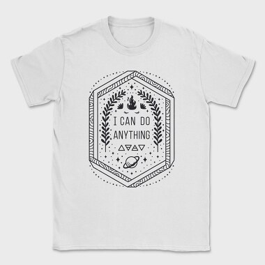 I Can Do Anything Quote, Tricou Barbati (Unisex)