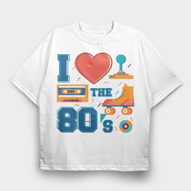 I Love the 80 S, Tricou Oversize Barbati (Unisex)