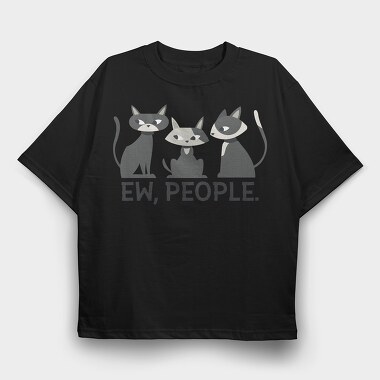 Ew People Cats, Tricou Oversize Barbati (Unisex)