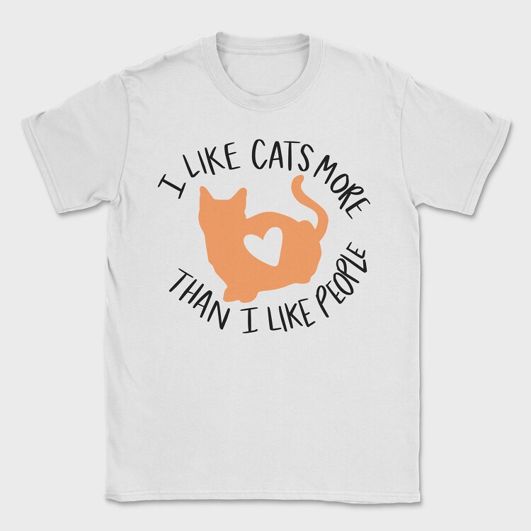 I Like Cats More Than I Like People, Tricou Barbati (Unisex)