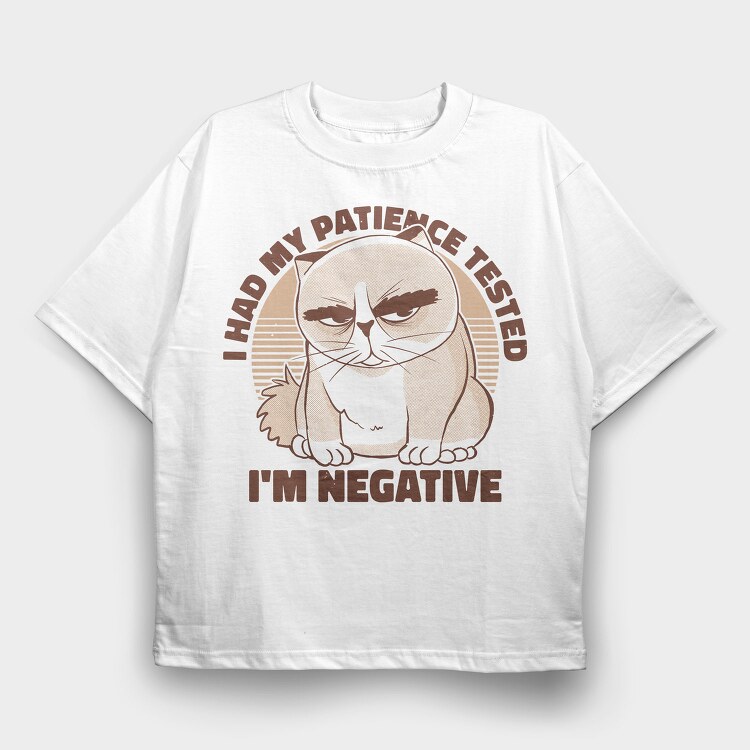 I Had My Patience Tested, Tricou Oversize Barbati (Unisex)