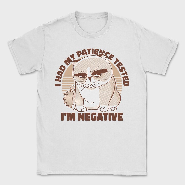 I Had My Patience Tested, Tricou Barbati (Unisex)
