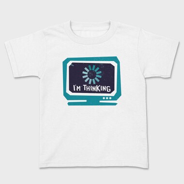 Im Thinking Funny, Tricou Copii