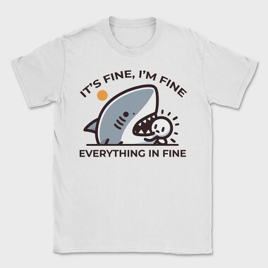 Its Fine Shark, Tricou Barbati (Unisex)