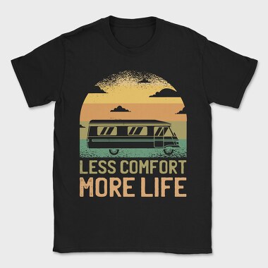 Camper Van Transportation Less Comfort More Life, Tricou Barbati (Unisex)