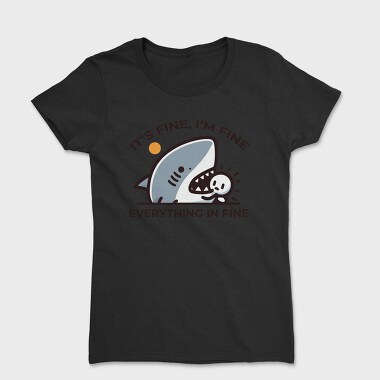 Its Fine Shark, Tricou Femei