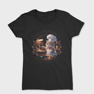 Chef Meowward Gourmet Purrfection, Tricou Femei
