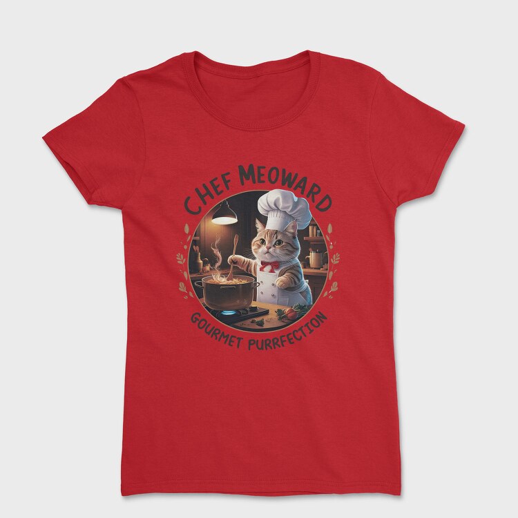 Chef Meowward Gourmet Purrfection, Tricou Femei