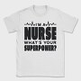 I Am a Nurse, Tricou Barbati (Unisex)