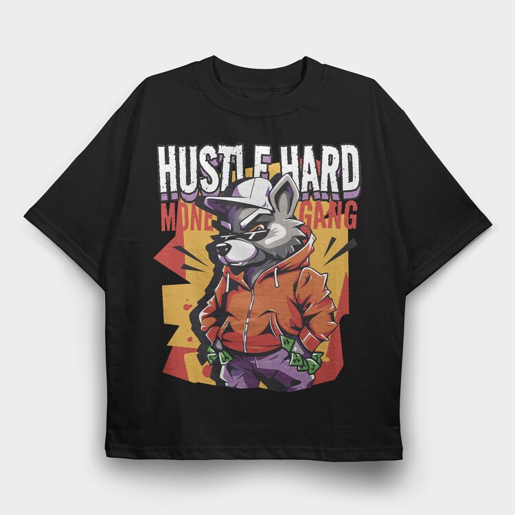Hustle Hard, Tricou Oversize Barbati (Unisex)