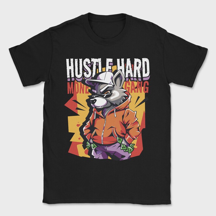 Hustle Hard, Tricou Barbati (Unisex)