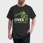 Get Over It Just A Hill, Tricou Barbati (Unisex)