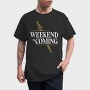 Weekend Is Coming Sword, Tricou Barbati (Unisex)