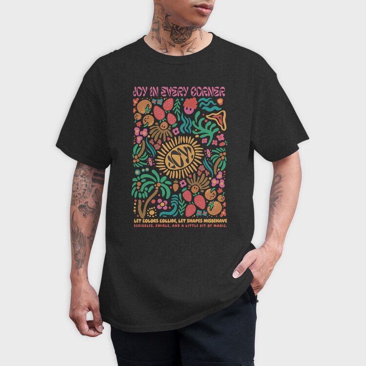 Joy In Every Corner Shapes Maximalism, Tricou Barbati (Unisex)