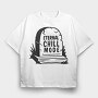 Eternal Chill Tombstone Ironic Quote Nc, Tricou Oversize Barbati (Unisex)