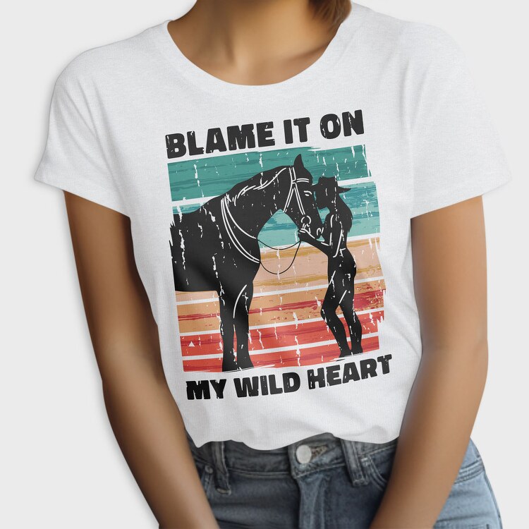 Wild Heart Horse My, Tricou Femei